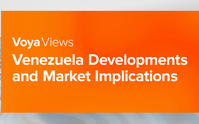 Voya Views: Venezuela Developments and Market Implications